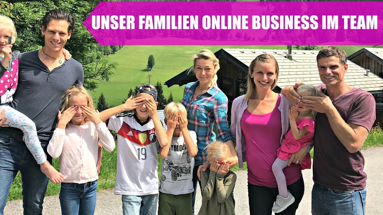 Unser Familien Online Business im Team