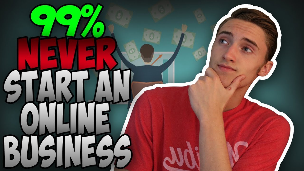 Why 99% Of People NEVER Start An Online Business!