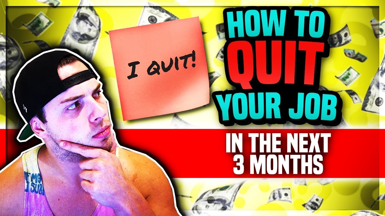 7 Steps To QUIT Your Job & Start An Online Business In The Next 3 Months