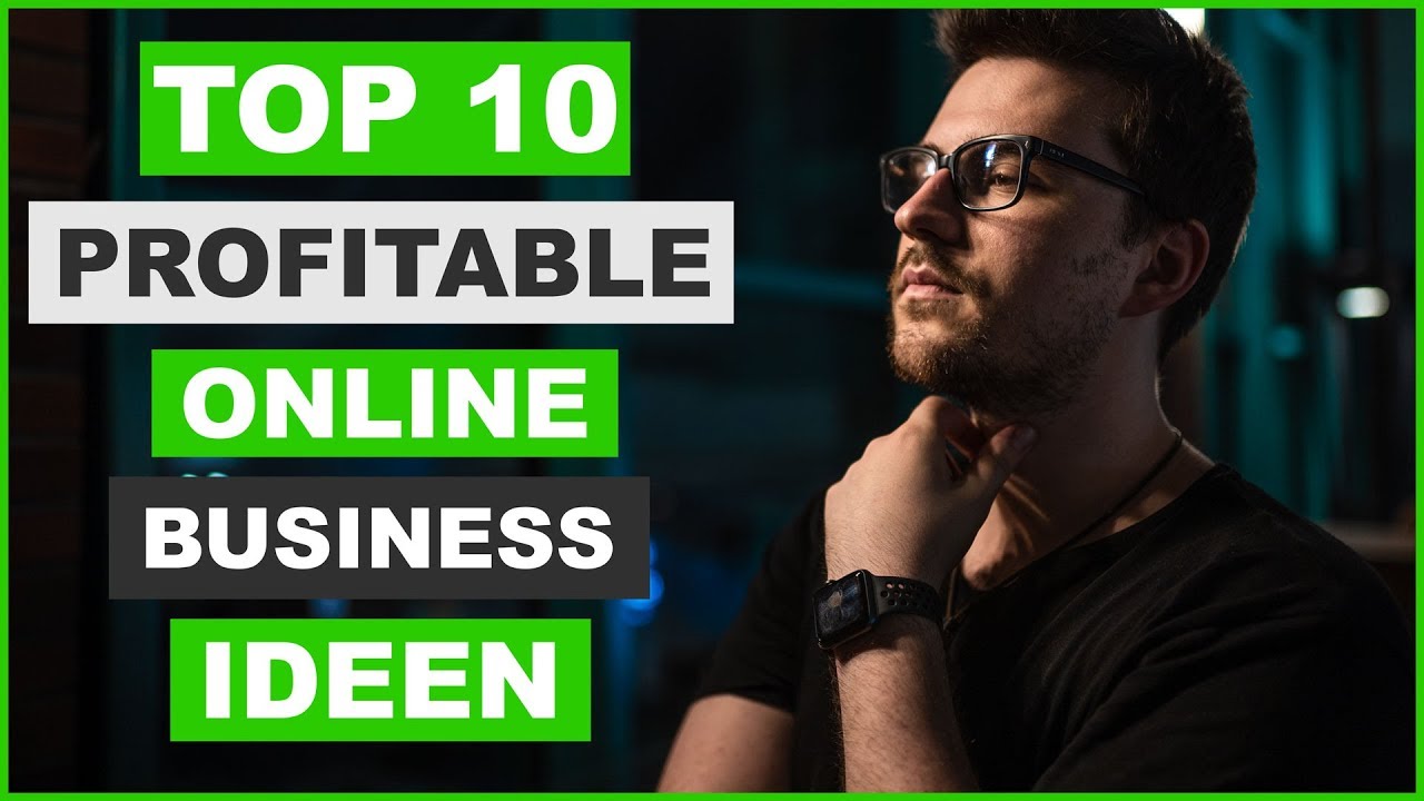 Top 10 Profitable Online Business Ideen Für Anfänger?