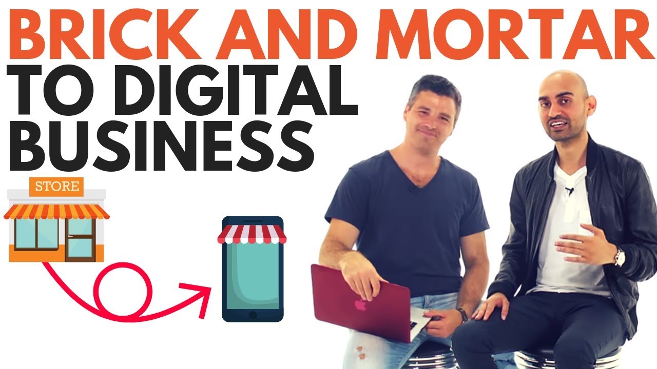 From Brick and Mortar to an Online Business in a Digital World