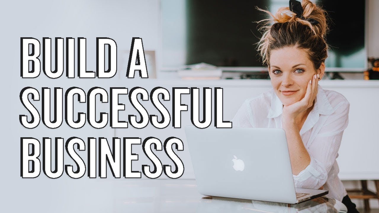 HOW TO BUILD A SUCCESSFUL ONLINE  BUSINESS IN 2019
