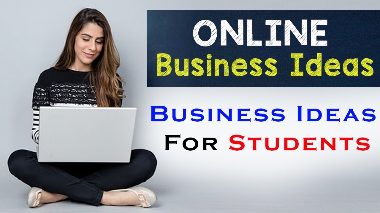 Business Ideas For Students || Online Business Ideas || Small Business Ideas