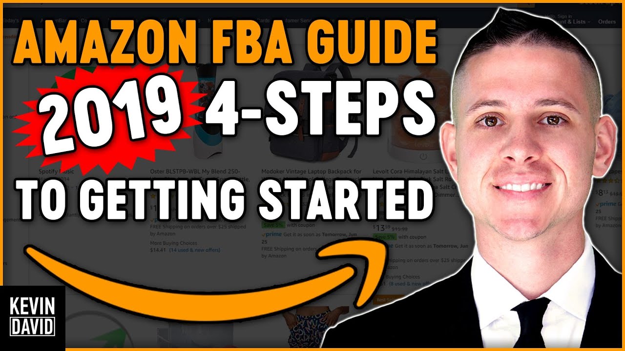 Amazon FBA for Beginners 4 Steps to Start Selling on Amazon in 2019!