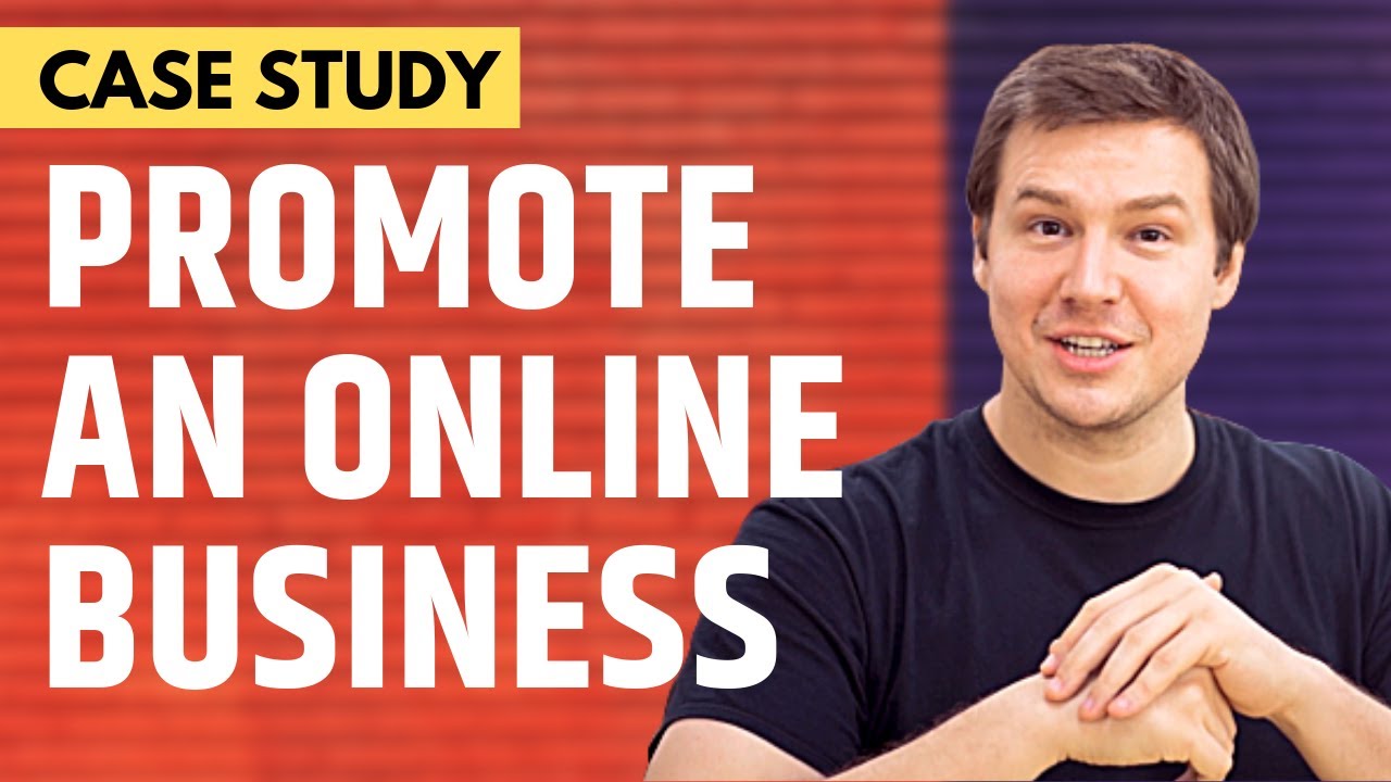 17 Ways to Promote Your Online Business: Case Study