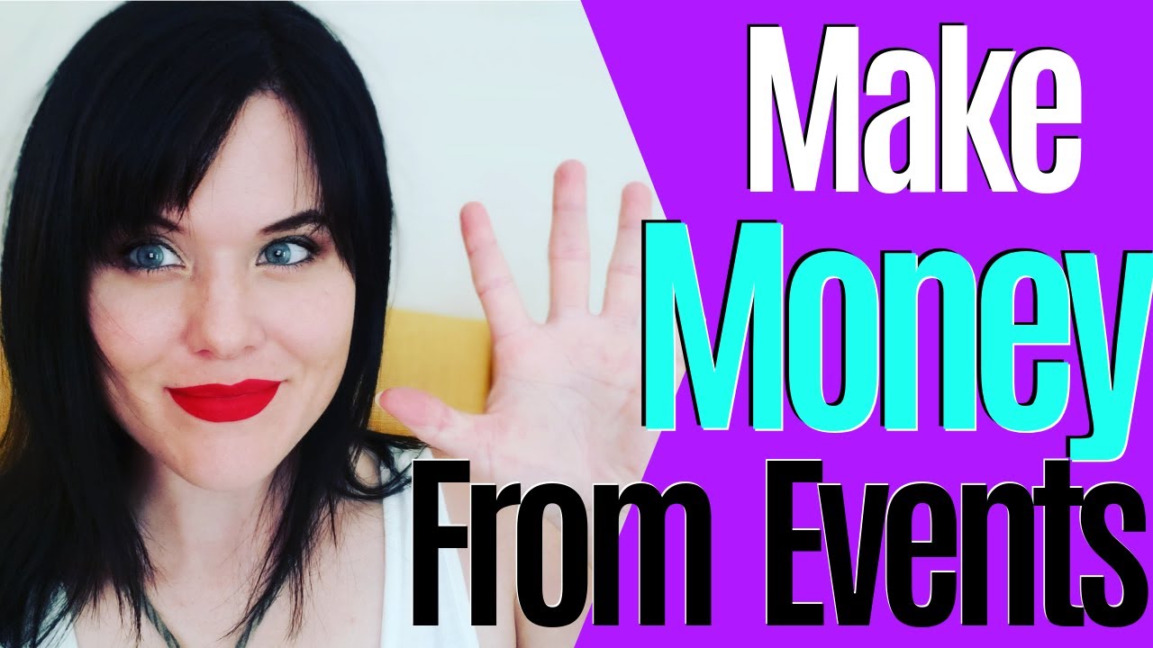 Online Business Profits | 5 Ways of Making Money Attending Live Events