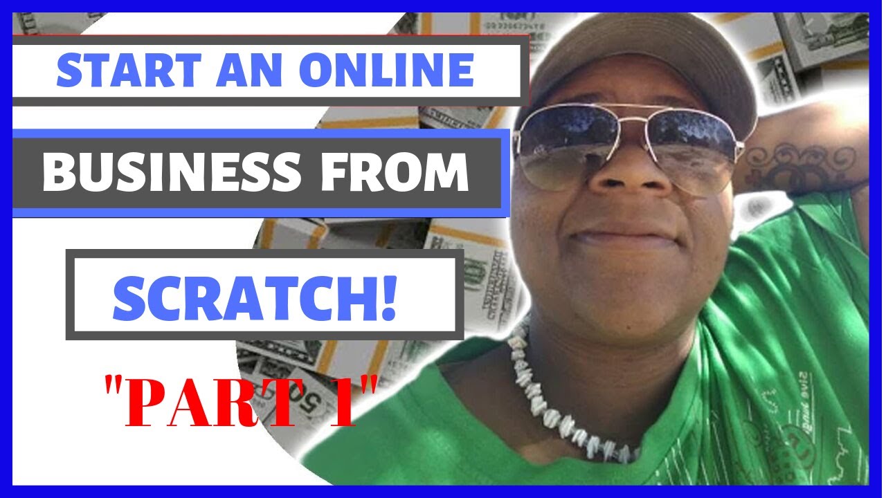 (How to Start an Online Business From Scratch) Part 1 ? 919-459-7585