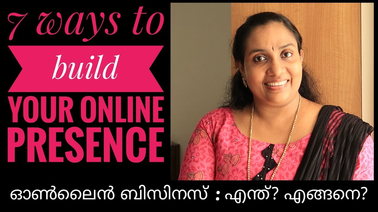 How to do Online Business | 7 ways to build your online presence |  Deepa John