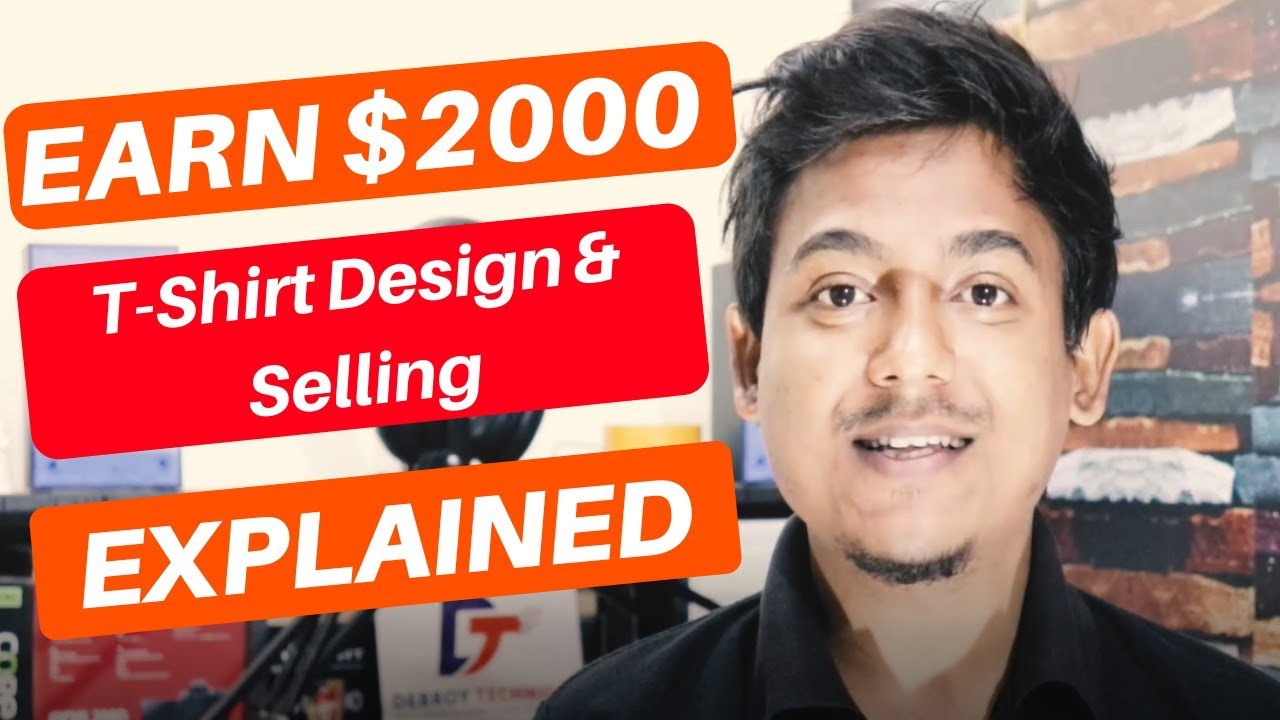 Best Trick To Earn $2000 Per Month – TShirt Design/Selling Online Business Explained