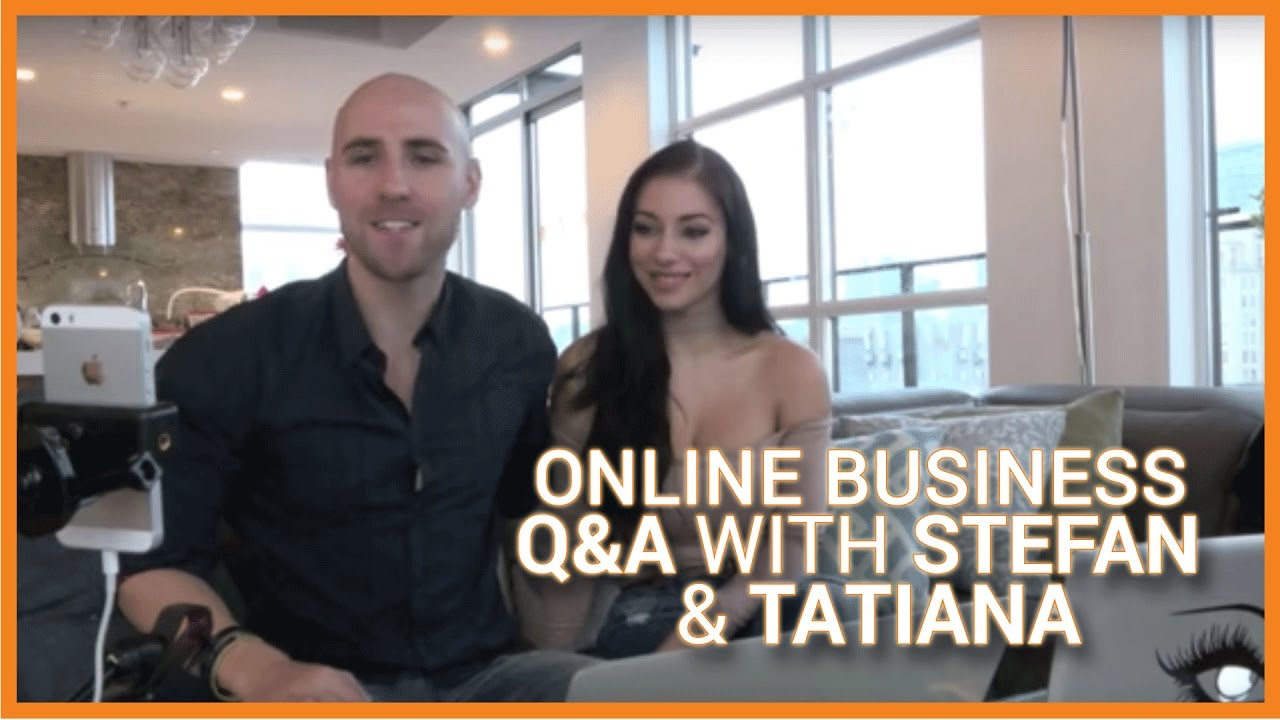 Online Business Q&A with Stefan & Tatiana