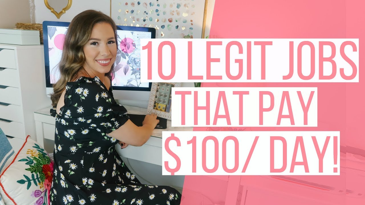 10 Work at Home Jobs that Pay $100/Day or More! (2019)