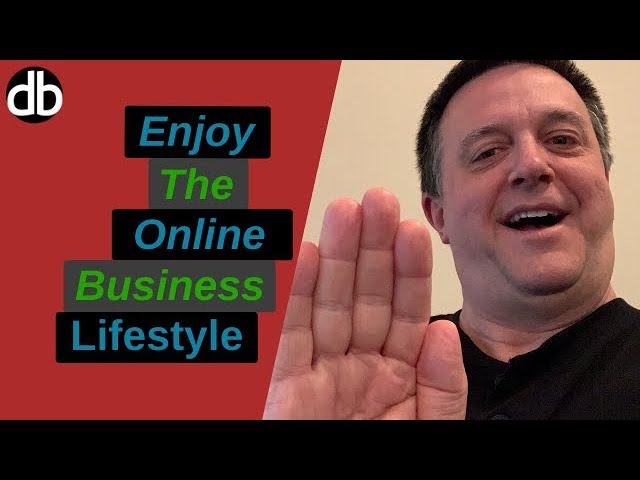 How To Enjoy The Online Business Lifestyle