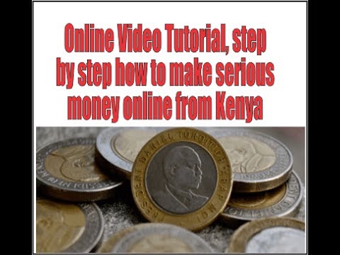 Making Money Online In Kenya Is Easy With This Video Tutorial