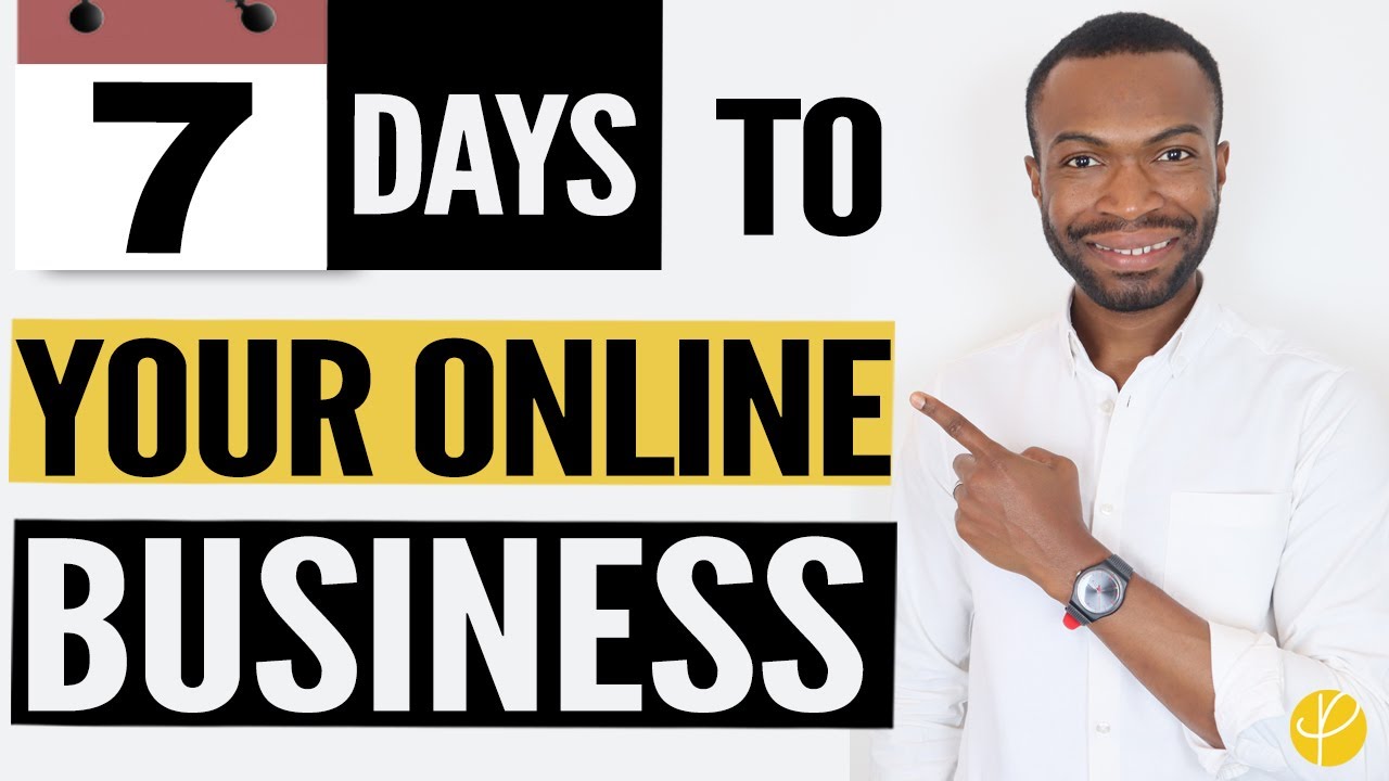 How To START AN ONLINE BUSINESS In 7 DAYS for 2020 | UK