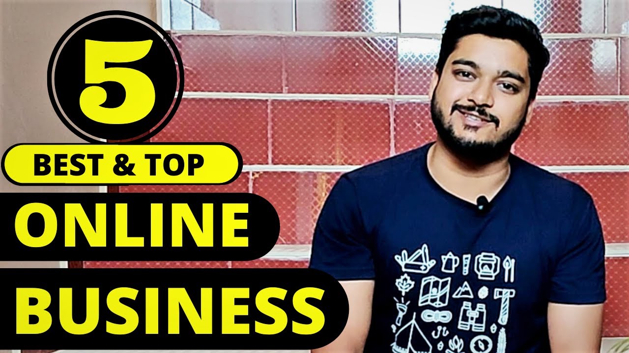 Top 5 Online Business | Best Online Business in 2020 | Honest Explanation in Hindi
