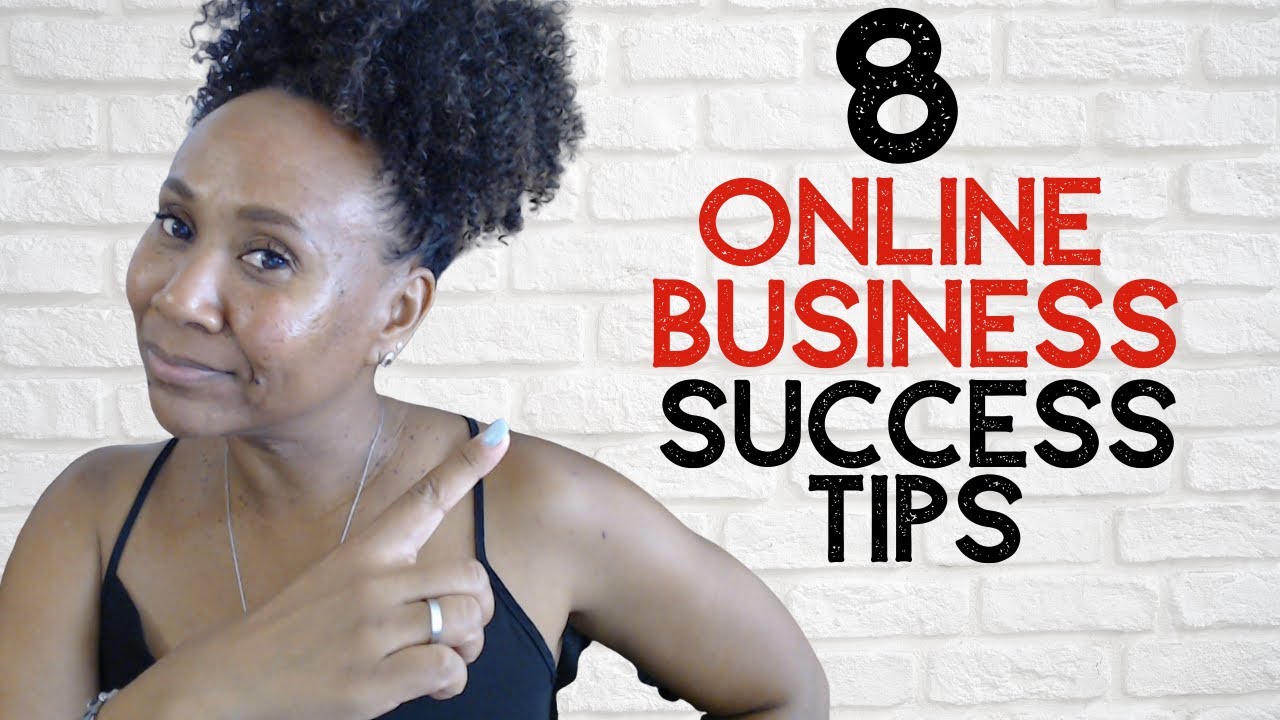 8 Tips for Online Business Success