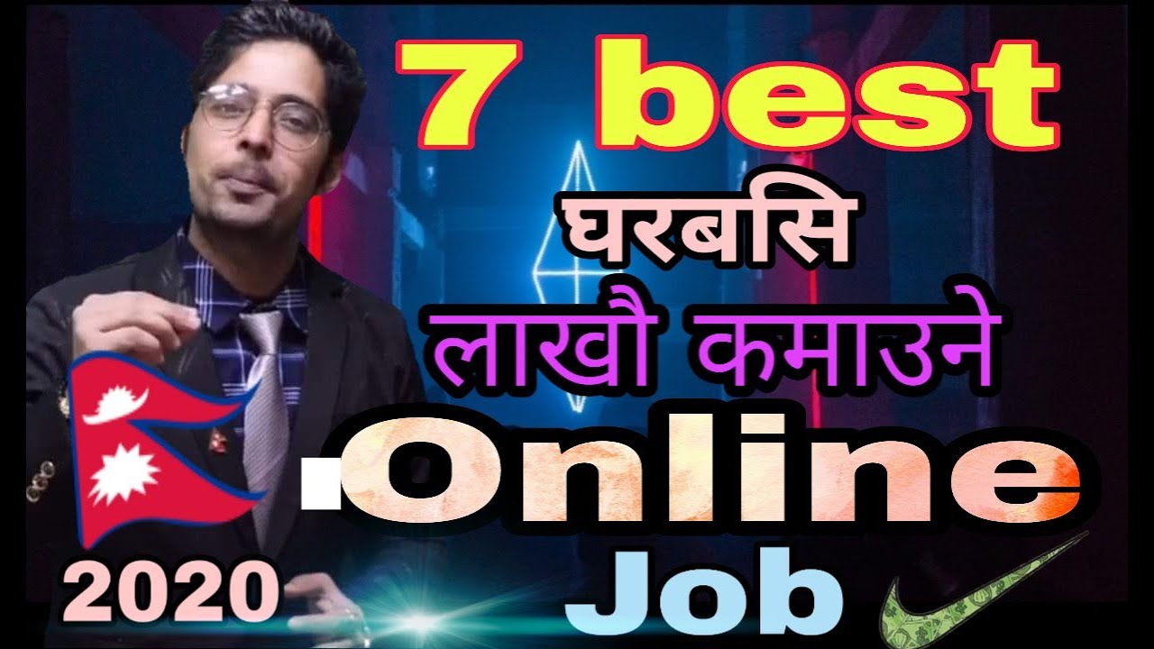 Top 7 online jobs in nepal I 7 Best Online business घरबसि लाखौ कमाउने I Online jobs in nepal -Part 1