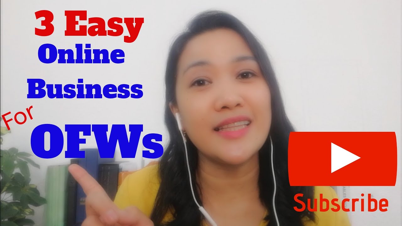 3 Easy Online Business for OFWs 2020 #OnlineEntreprenuer #Businessideas #OFWs