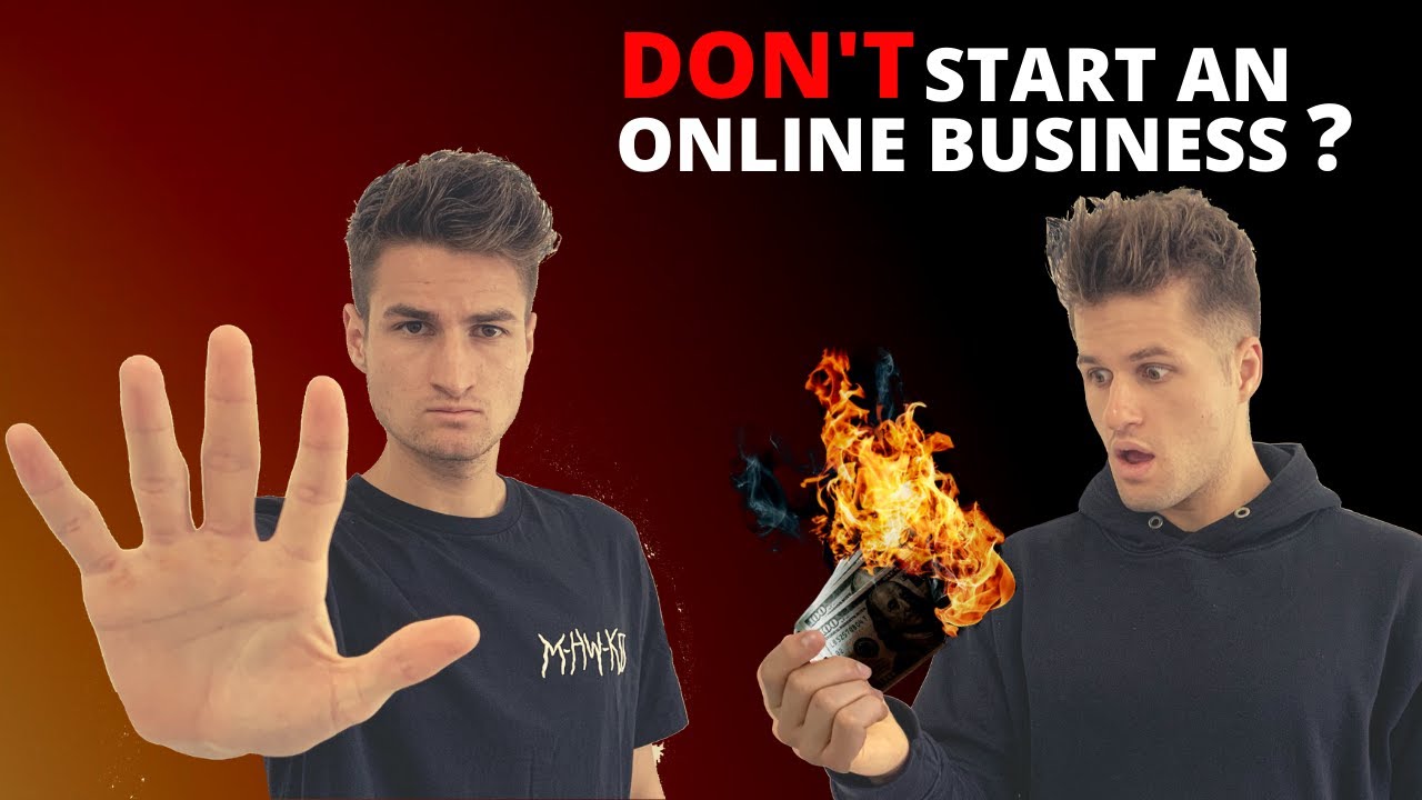 Don’t Start An Online Business Until You Watch This