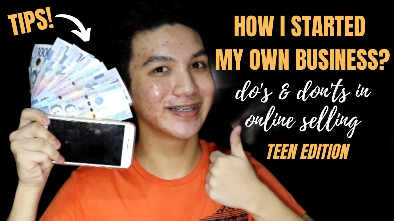 PAANO AKO NAGSIMULA MAG ONLINE BUSINESS AT 17! TIPS + IDEAS ON HOW TO EARN MONEY ONLINE!