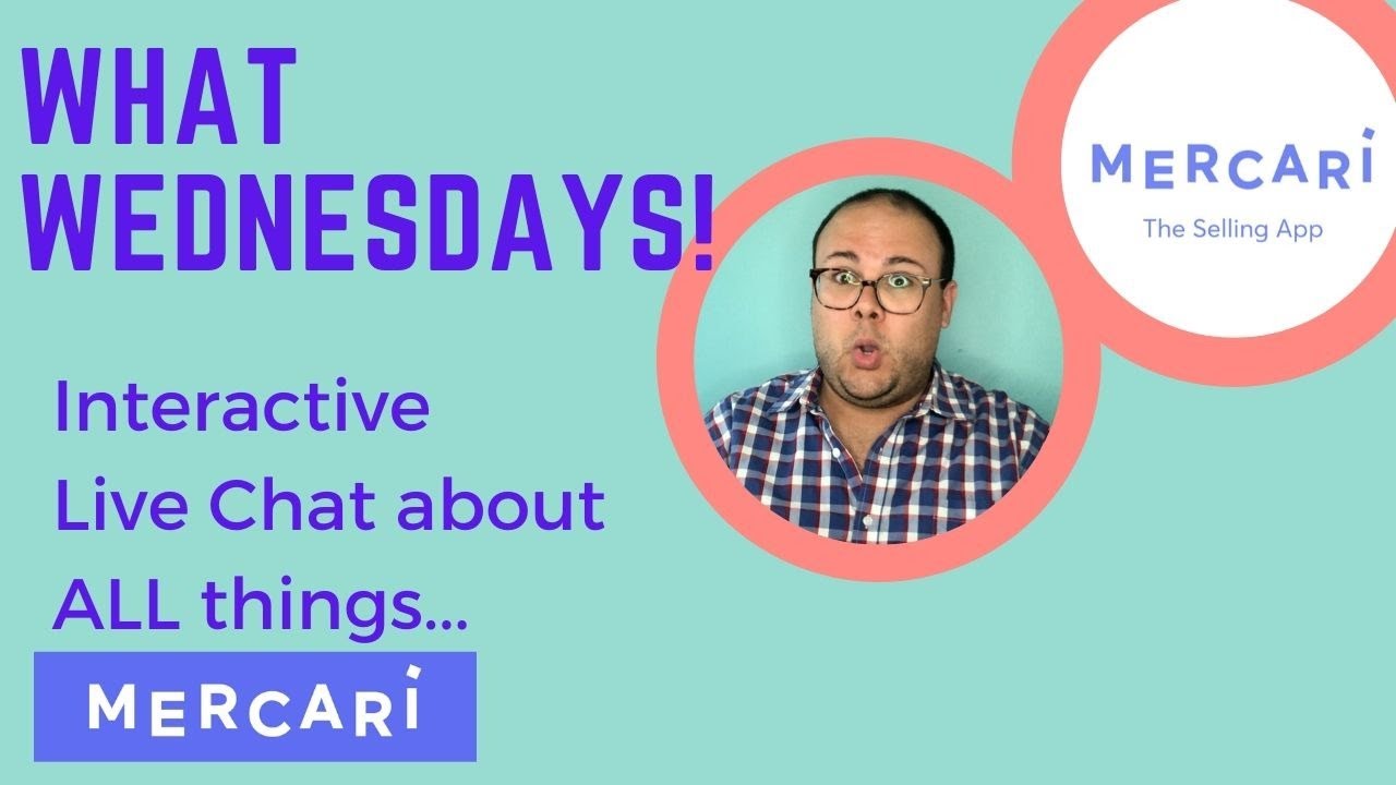 WHAT Wednesdays – MERCARI Q&A for Resellers Making Money Online