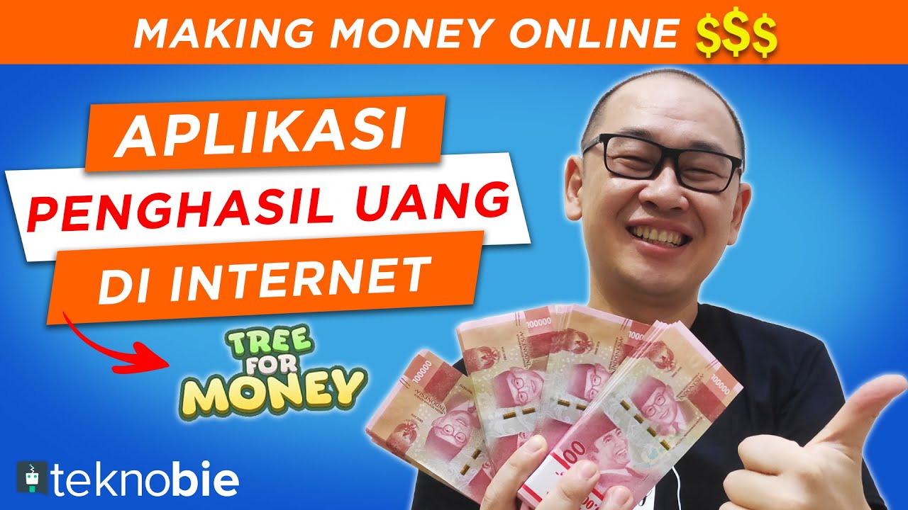 Aplikasi Penghasil Uang Di Internet – Tree For Money (Making Money Online 2020)