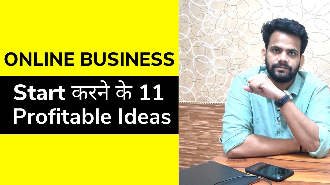 Business Ideas | 11 Profitable Online Business Ideas  | Deepak Singh