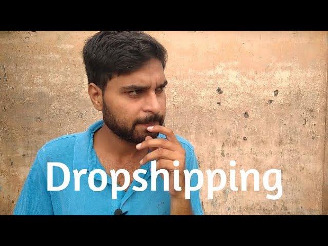 Dropshipping – Online business without investment