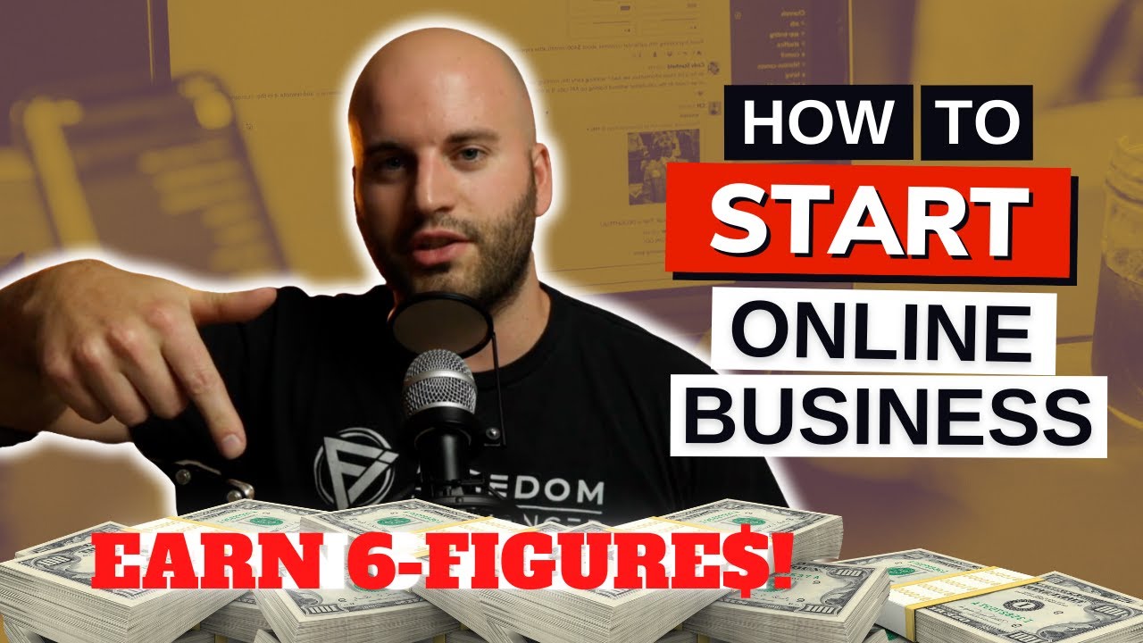 How To Start A 6-Figure Online Business In 2020 – Step by Step