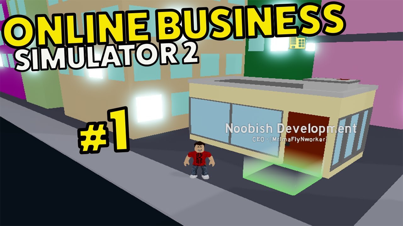 STARTING A NEW COMPANY – Roblox Online Business Simulator 2 #1