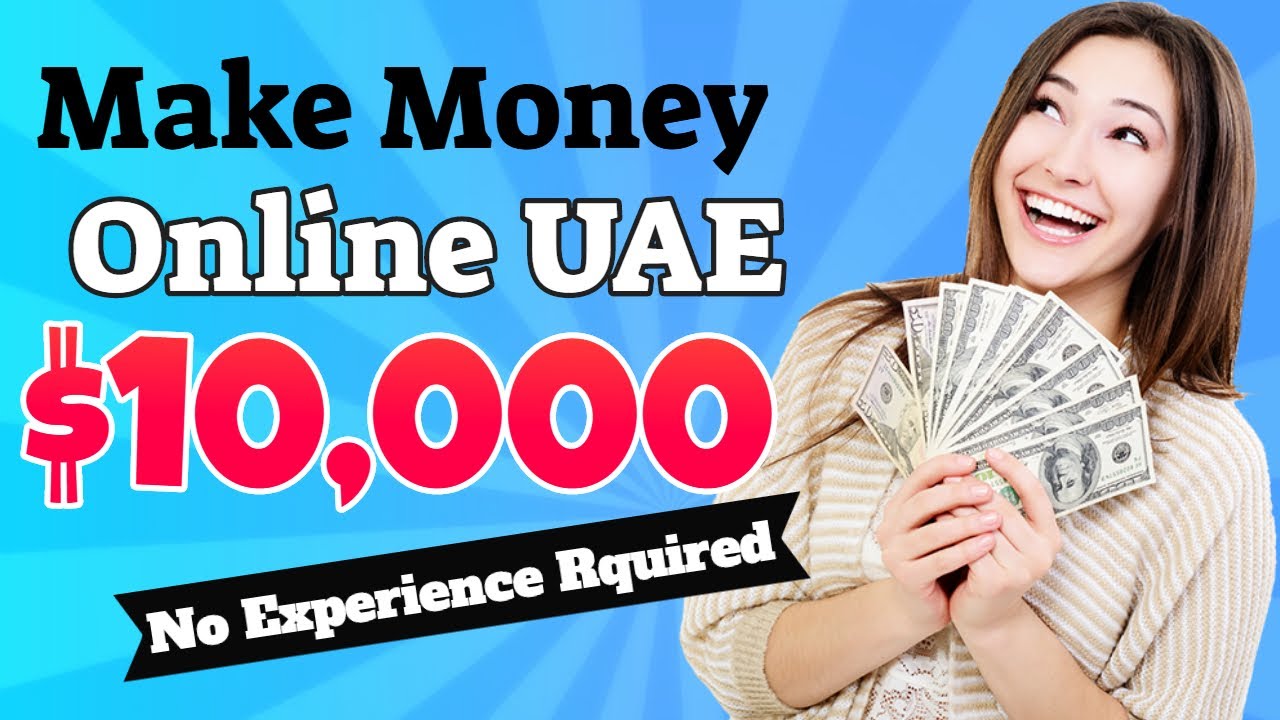 Make Money Online in UAE –  Online Business Dubai