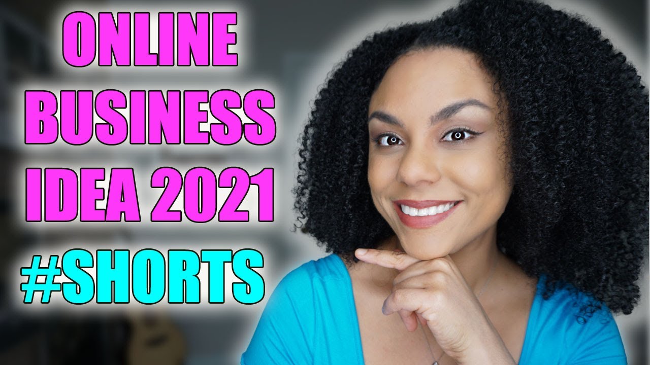Online Business To Start In 2021 #shorts