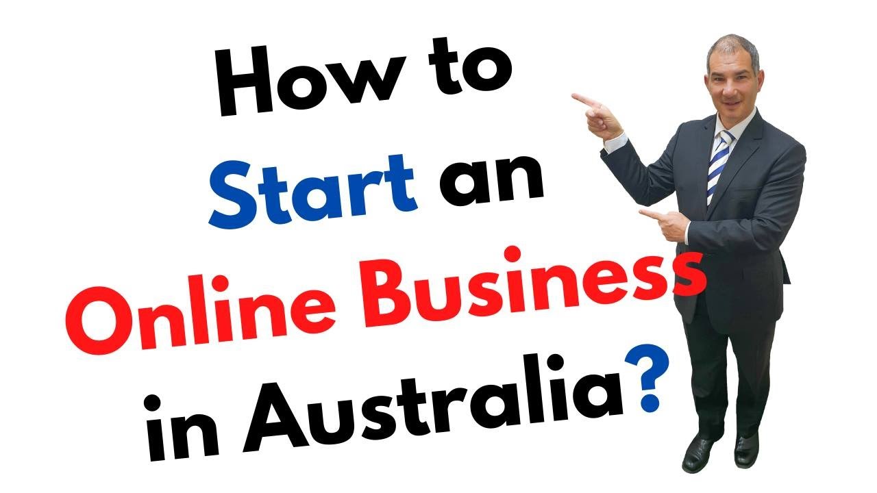 How to Start an Online Business in Australia?