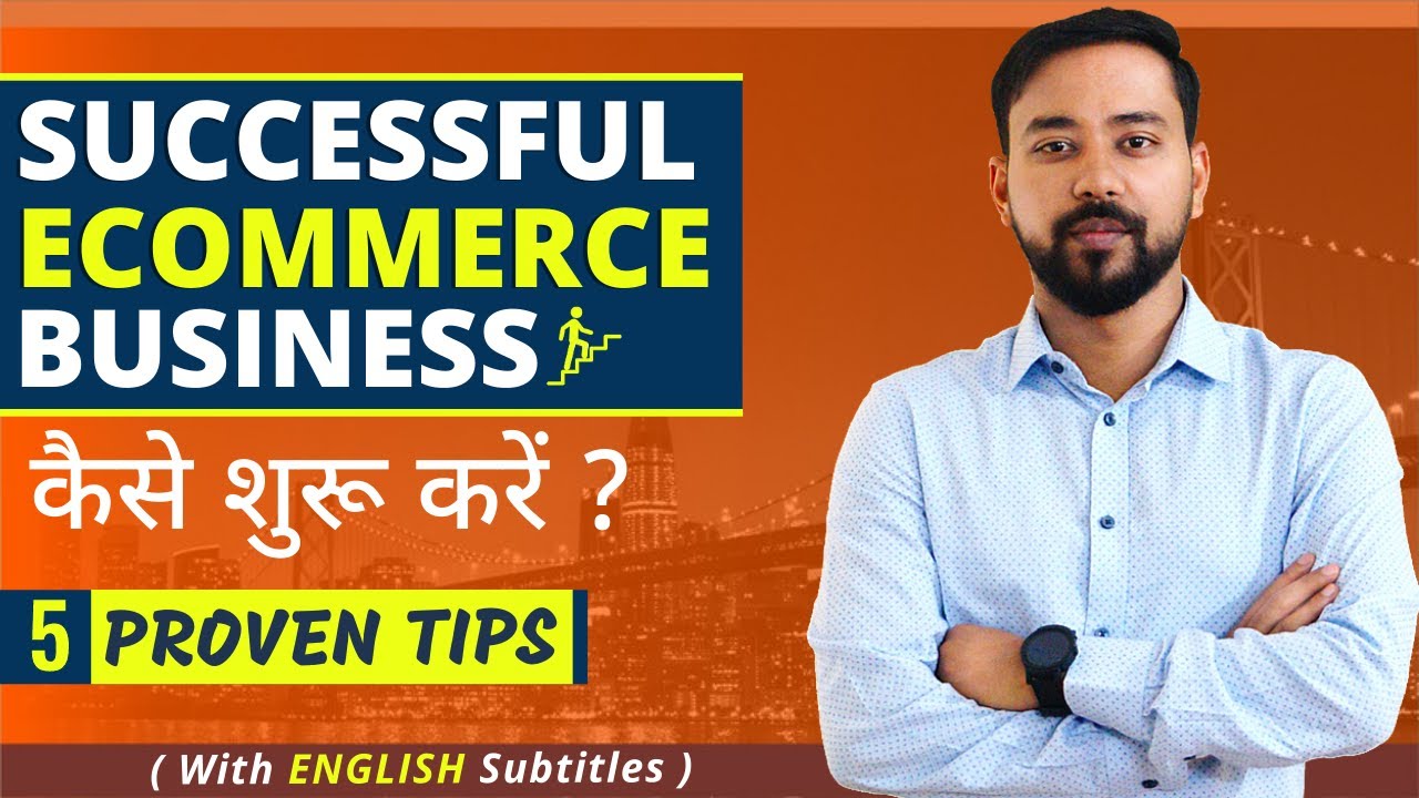 Ecommerce Business For Beginners ? How To Start Online Business ? 5 Proven Tips ? Ecommerce Strategy
