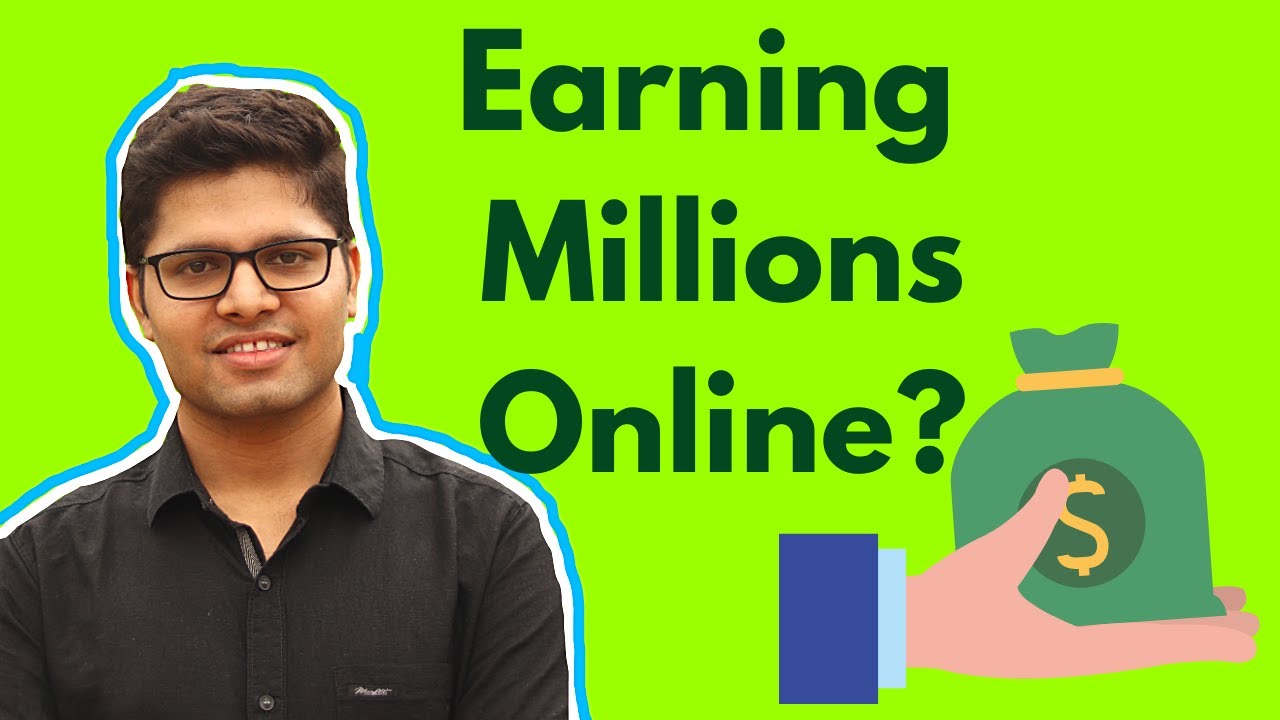 Making Money Online: Explained | Kalpit Veerwal