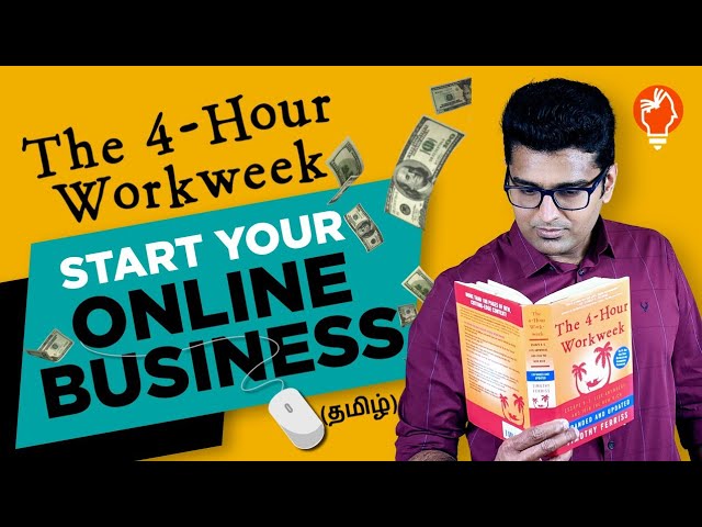 How To Start An Online Business | Productivity Tips | 4 Hour Work Week In Tamil | Part [2/2]