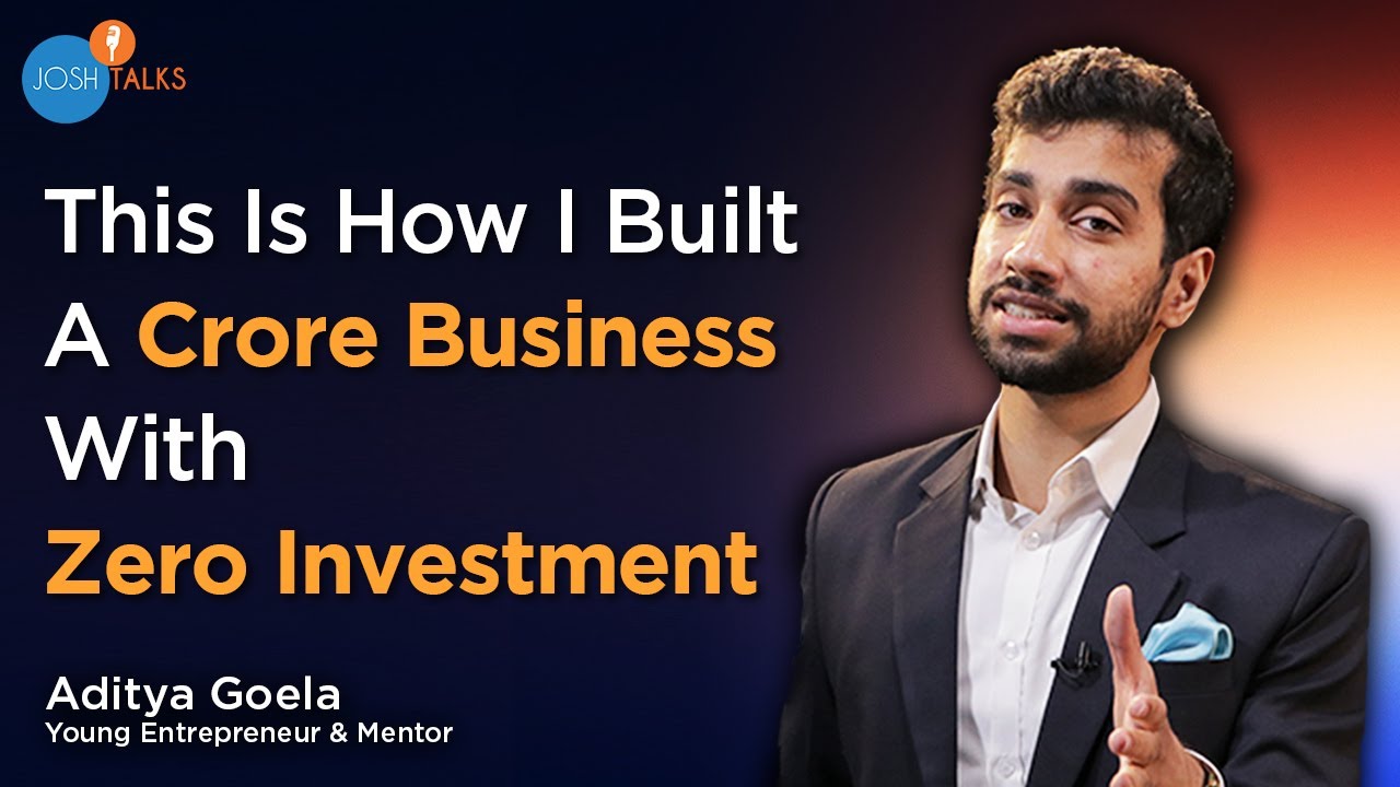 How To Start An Online Business With No Money? | Aditya Goela | Josh Talks