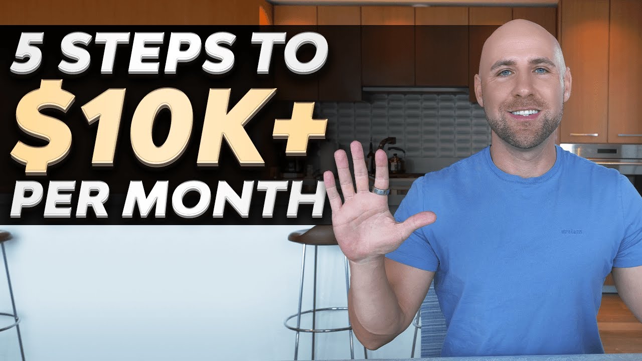 5 Steps To Building An Online Business That Earns $10,000+ A Month, From An Entrepreneur Who Did It