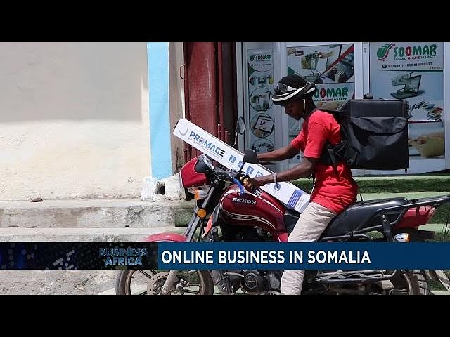 Online business thriving in Somalia [Business Africa]