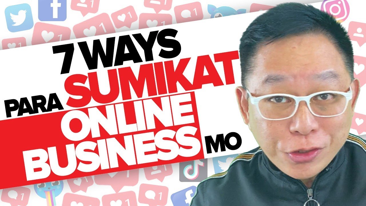 7 GUARANTEED Ways para Sumikat Online Business mo