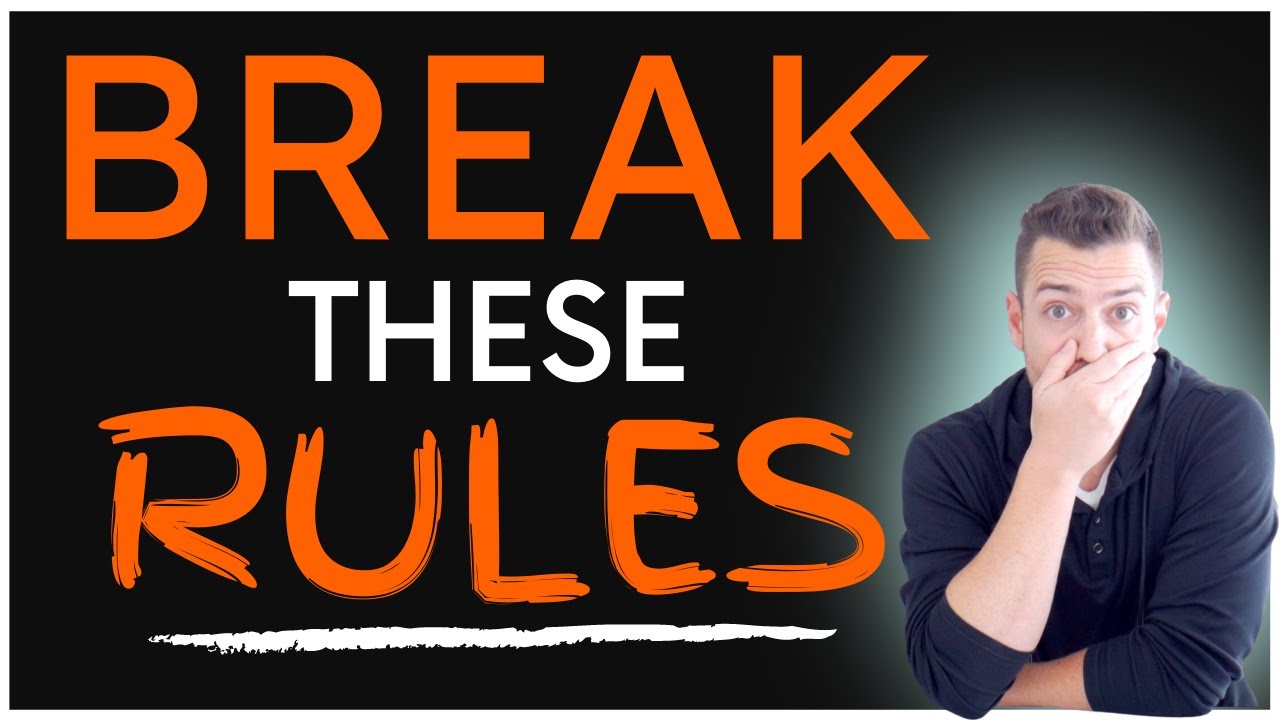 3 Online Business Rules I Break