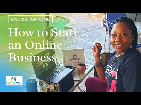 How to Start an Online Business 2021- Basic Setup Needs