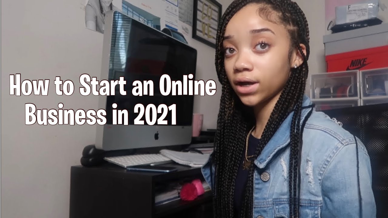 How to Start an Online Business in 2021
