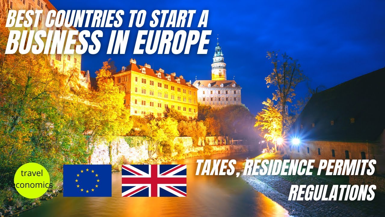 Best Countries for Online Business in Europe – Taxes, Regulations, Residence Permits