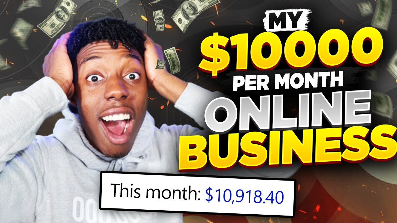 My $10,000 Per Month Online Business!