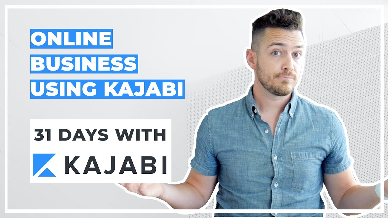 Kajabi: Online Business Using Kajabi – Day 2 of 31 With Kajabi