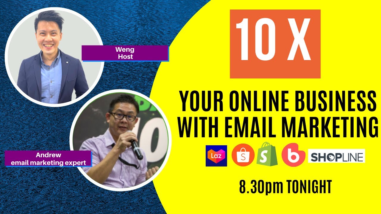 10x YOUR ONLINE BUSINESS WITH EMAIL MARKETING MALAYSIA/WORLDWIDE