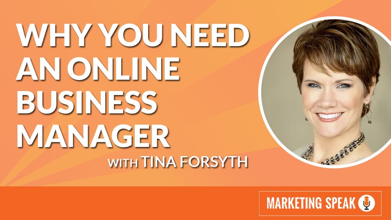 Why You Need an Online Business Manager with Tina Forsyth
