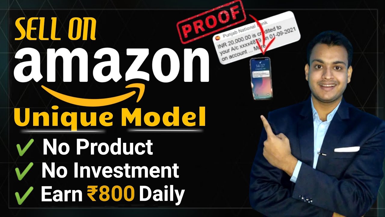 Without ‘Product’ Selling On Amazon (No Investment) | New Model Online Business | How Sell On Amazon
