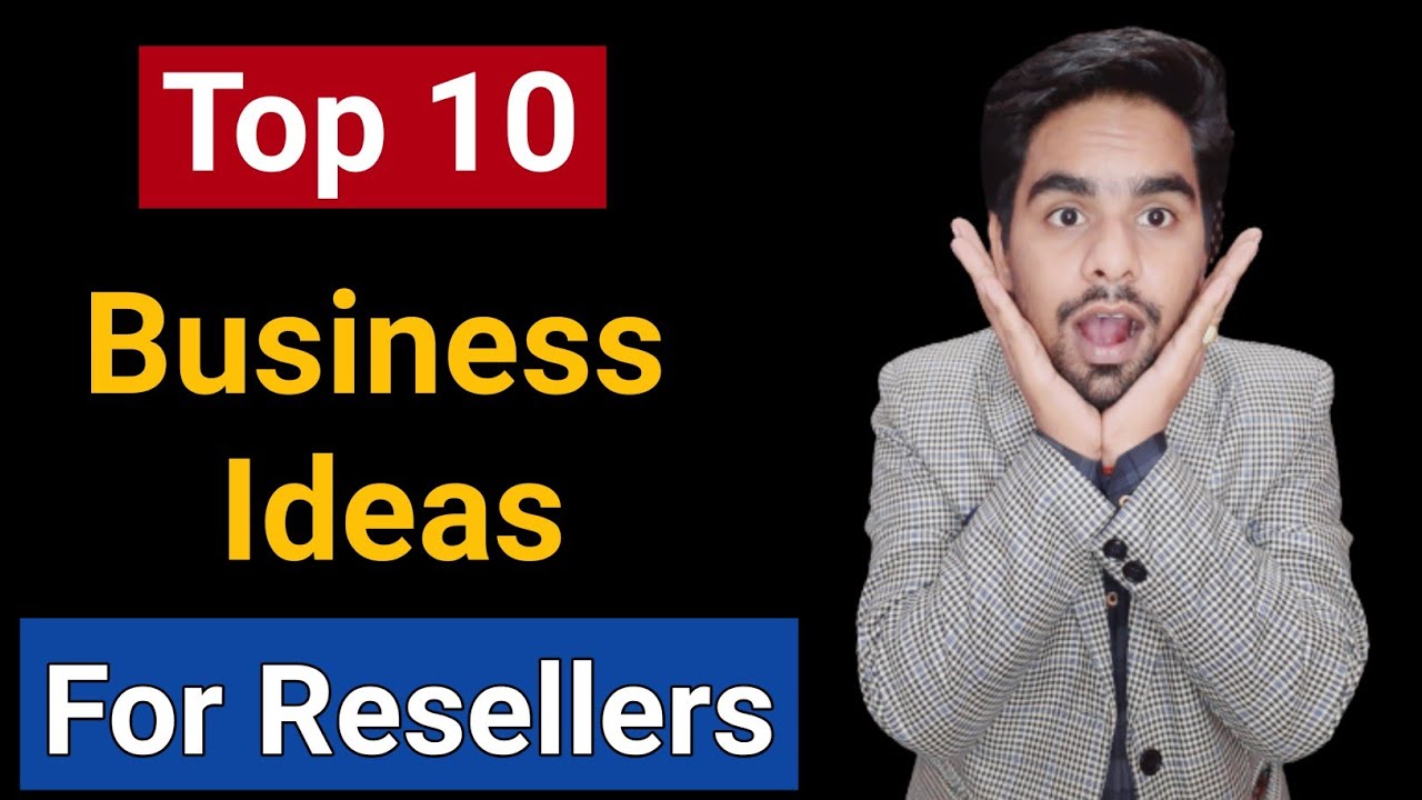 Top 10 Online Business Ideas For Resellers in 2022 | Best Online Business | We Make Reseller